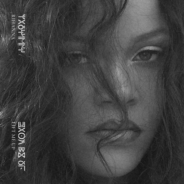 B0E83293 D97F 49F4 9715 64807D33E7BC Rihanna Returns With ‘Lift Me Up,’ Her First Single In Six Years