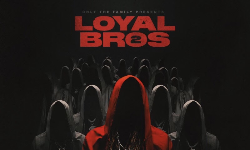 Lil Durk & OTF Share 'Loyal Bros 2' Compilation Tape